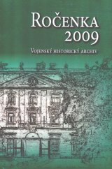 kniha Ročenka 2009 Vojenský historický archiv, Ministerstvo obrany 2010