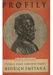 kniha Tvůrce české národní hudby Bedřich Smetana, Práce 1945