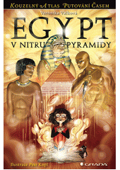 kniha Egypt V nitru pyramidy, Grada 2013