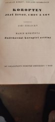 kniha Koroptev  její život, chov a lov, Nakladatelství Studentské knihtiskárny 1947