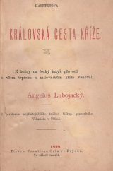 kniha Královská cesta kříže, František Orel ve Frýdku 1898