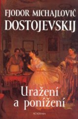 kniha Uražení a ponížení, Academia 2004