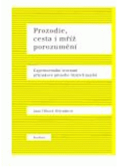 kniha Prozodie, cesta i mříž porozumění experimentální srovnání příznakové prozodie různých jazyků, Karolinum  2006