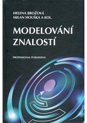 kniha Modelování znalostí, Professional Publishing 2011