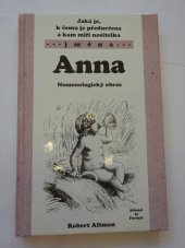 kniha Jaká je, k čemu je předurčena a kam míří nositelka jména Anna - Nomenologický obraz, Adonai 2003