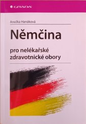 kniha Němčina  pro nelékařské zdravotnické obory , Grada 2021