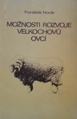 kniha Možnosti rozvoje velkochovů ovcí, SZN 1985