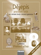 kniha Dějepis 8 pracovní sešit - pro základní školy a víceletá gymnázia, Fraus 2016