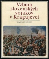 kniha Vzbura slovenských vojakov v Kragujevci, Osveta 1982