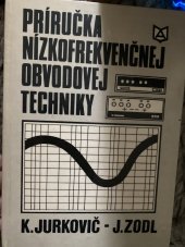 kniha Príručka nízkofrekvenčnej obvodovej techniky, Alfa 1978