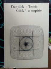 kniha Teorie a empirie příspěvek k marxistickému pojetí metodologie vědeckého poznání, Svoboda 1974