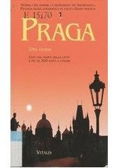 kniha Praga guida turistica alla Città d'Oro, Vitalis 2006