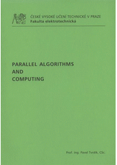 kniha Parallel algorithms and computing, ČVUT 2009