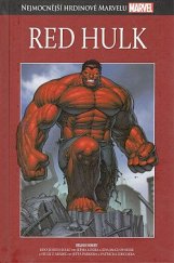 kniha Nejmocnější hrdinové Marvelu 64. - Red Hulk, Hachette 2019