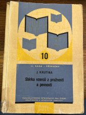 kniha Sbírka vzorců z pružnosti a pevnosti Určeno konstruktérům a technikům v praxi a posluchačům odb. škol strojnic., SNTL 1959