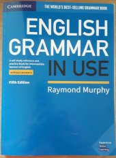 kniha ENGLISH GRAMMAR IN USE without answers, Cambridge University Press 2019