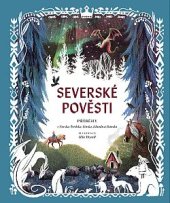 kniha Severské pověsti Příběhy z Norska, Švédska, Finska, Islandu a  Dánska, Fobos 2023