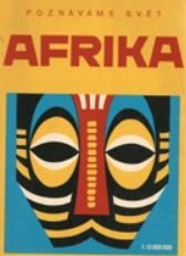 kniha Afrika Poznáváme svět, soubor map, Kartografické nakladatelství 1977