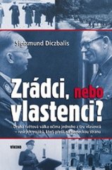 kniha Zrádci, nebo vlastenci?, Víkend  2015