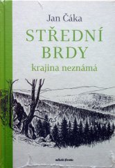 kniha Střední Brdy  krajina neznámá, Mladá fronta 2020