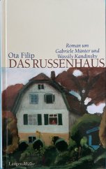 kniha Das Russenhaus Roman um Gabriele Münter und Wassily Kandinsky, LangenMüller 2010