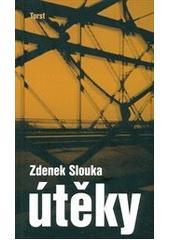 kniha Útěky a přece neutečeš, Torst 2011