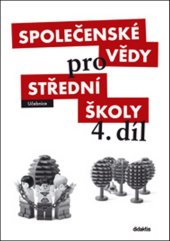 kniha Společenské vědy pro střední školy 4. - učebnice, Didaktis 