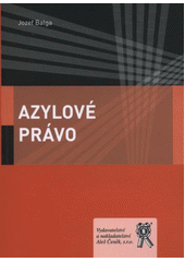 kniha Azylové právo, Aleš Čeněk 2012