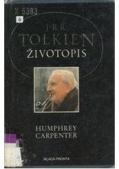 kniha J.R.R. Tolkien - životopis, Mladá fronta 1993