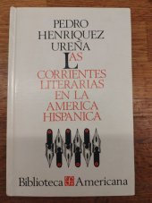 kniha Las corrientes literarias en la America Hispanica, Biblioteca Americana 2001