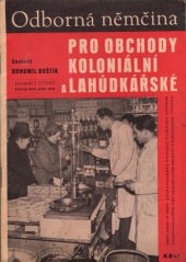 kniha Odborná němčina pro obchody koloniální a lahůdkářské, Orbis 1942