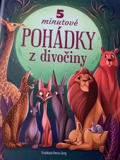 kniha 5 minutové pohádky z divočiny, Dobrovský 2022