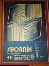 kniha Sborník vítězných prací skladatelské soutěže dětské sborové tvorby Olomouc - Jirkov 1983 Tématická kategorie  I. část, Park kultury a oddechu 1983