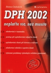 kniha DPH 2002 neplaťte víc, než musíte, Grada 2002