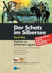 kniha Der Schatz im Silbersee Poklad na Stříbrném jezeře, Edika 2022