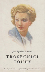 kniha Trosečníci touhy román, Vesmír 1937