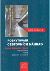 kniha Poskytování cestovních náhrad podle zákoníku práce s komentářem včetně daňových souvislostí, BOVA POLYGON 2006