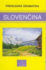 kniha Slovenčina prehľadná gramatika, INFOA 1997