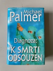 kniha Diagnóza: K smrti odsouzen, Aktuell 1997