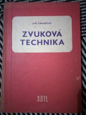 kniha Zvuková technika Učební text pro 4. ročník prům. škol sdělovací elektrotechniky, SNTL 1958