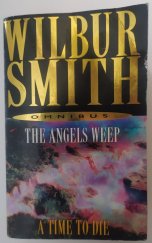 kniha The Angels Weep & A Time To Die, Pan Books 2005