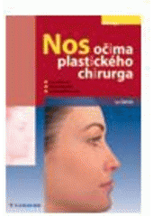 kniha Nos očima plastického chirurga, Grada 2008