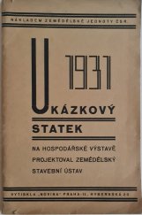 kniha Ukázkový statek na hospodářské výstavě, Zemědělská Jednota ČSR 1931