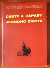 kniha Cesty a zápasy jednoho života, Západočeské nakladatelství 1979