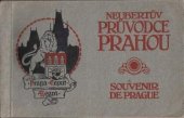 kniha Neubertův průvodce Prahou, Graf. uměl. ústav V. Neuberta 1914