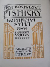 kniha Písničky kovářova syna, Jos. R. Vilímek 1908