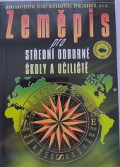 kniha Zeměpis pro střední odborné školy a učiliště, Nakladatelství České geografické společnosti 2012