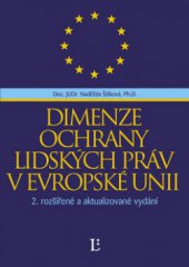 kniha Dimenze ochrany lidských práv v Evropské unii, Linde 2008