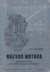 kniha Rozvod motora pomocná kniha pre vyššie priemyselné školy, Slovenské pedagogické nakladateľstvo 1953