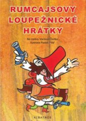 kniha Rumcajsovy loupežnické hrátky [hrací sešit], Albatros 2009